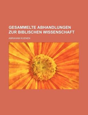 Book cover for Gesammelte Abhandlungen Zur Biblischen Wissenschaft