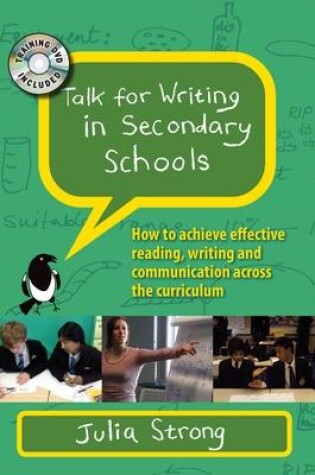 Cover of Talk for Writing in Secondary Schools: How to Achieve Effective Reading, Writing and Communication Across the Curriculum, with DVD