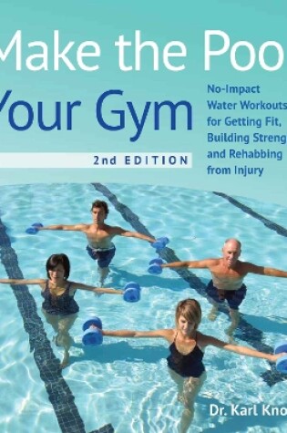Cover of Make the Pool Your Gym, 2nd Edition