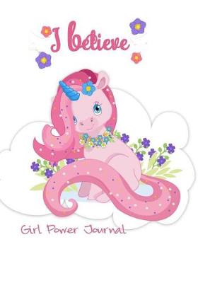 Book cover for I Believe GirlPower Journal