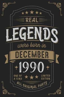 Book cover for Real Legends were born in December 1990