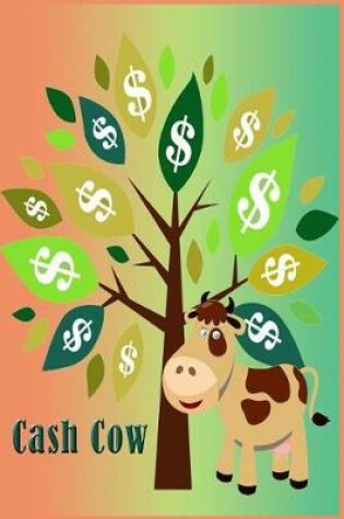 Cover of Cash Cow ( Lined Journal)