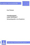 Book cover for Arbeitslosigkeit Unser Schicksal?