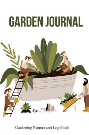 Cover of Garden Journal. Gardening planner and log book.