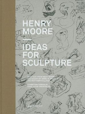 Book cover for Henry Moore: Ideas for Sculpture