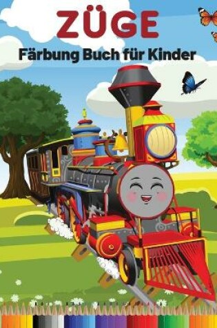 Cover of Züge Färbung Buch für Kinder