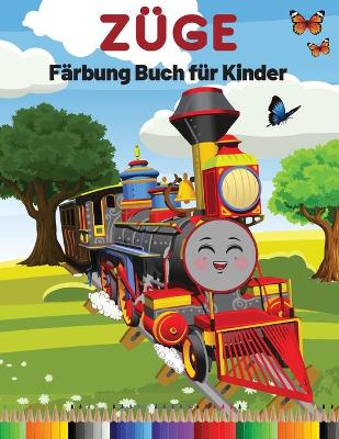 Book cover for Züge Färbung Buch für Kinder