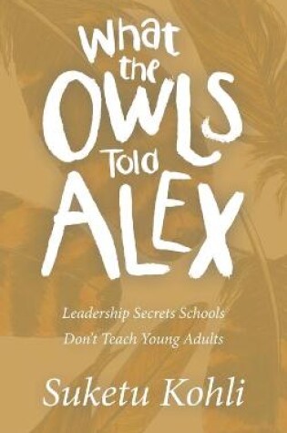 Cover of What the Owls Told Alex