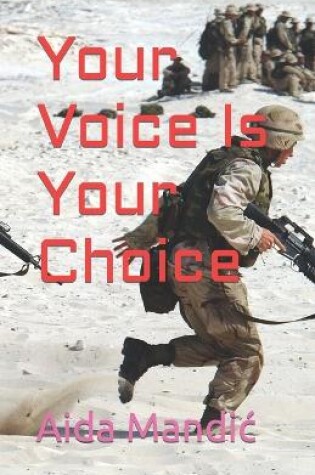 Cover of Your Voice Is Your Choice