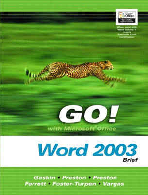 Book cover for GO! with Microsoft Office Word 2003 Brief- Adhesive Bound