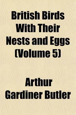 Book cover for British Birds with Their Nests and Eggs (Volume 5)