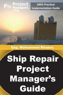 Cover of Ship Repair Project Manager's Guide