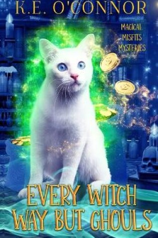 Cover of Every Witch Way but Ghouls