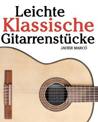 Book cover for Leichte Klassische Gitarrenst cke