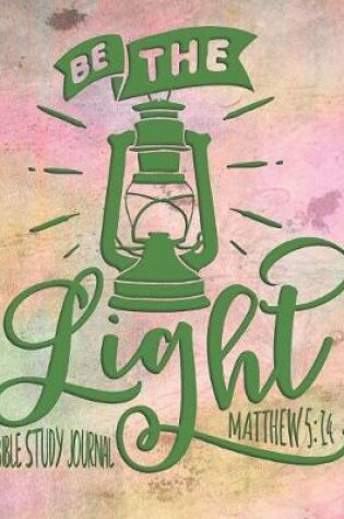 Cover of Be the Light Matthew 5