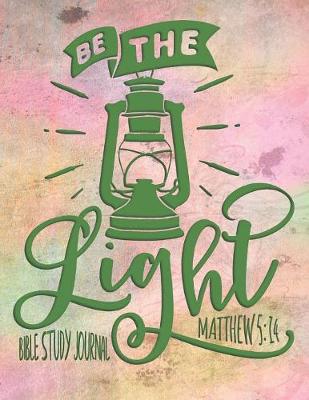 Book cover for Be the Light Matthew 5