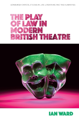 Book cover for The Play of Law in Modern British Theatre