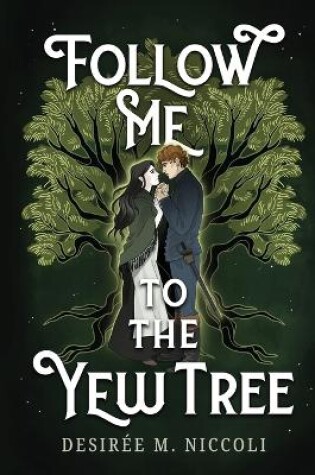 Cover of Follow Me to the Yew Tree