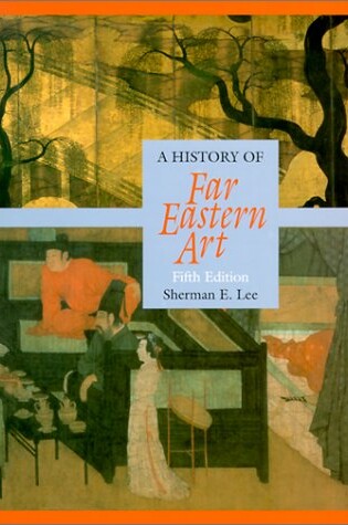 Cover of History of Far Eastern Art, A  (Trade Version)