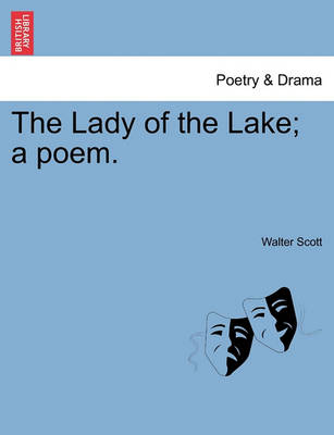 Book cover for The Lady of the Lake; A Poem. Canto I. Second Edition