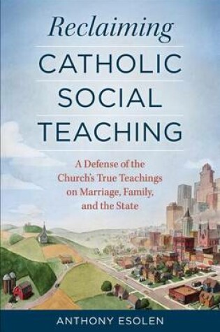 Cover of Reclaiming Catholic Social Teaching