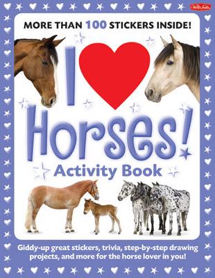 Book cover for I Love Horses! Activity Book