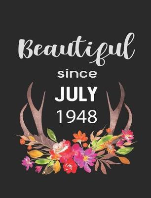 Book cover for Beautiful Since July 1948