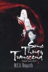 Book cover for Some Things Transcend