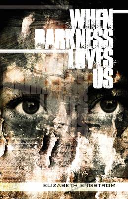 Book cover for When Darkness Loves Us