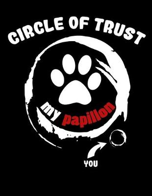 Book cover for Circle of Trust My Papillon