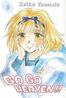 Book cover for Go Go Heaven!, Volume 6