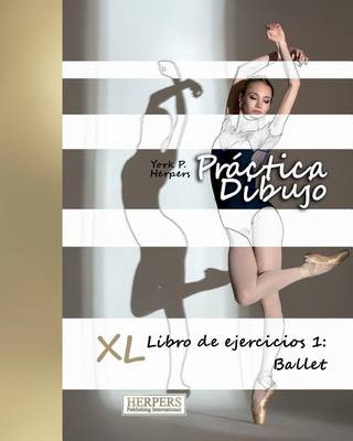 Book cover for Práctica Dibujo - XL Libro de ejercicios 1