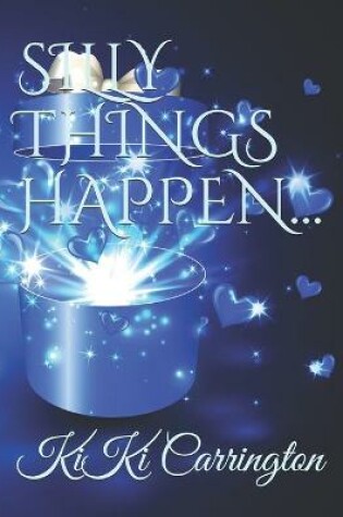 Cover of Silly Things Happen...