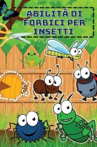 Cover of Abilit� di Forbici per Insetti