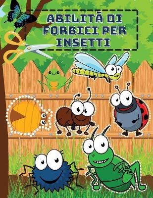 Book cover for Abilit� di Forbici per Insetti