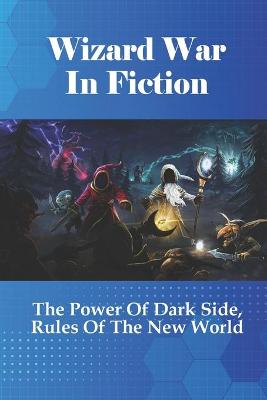 Book cover for Wizard War In Fiction