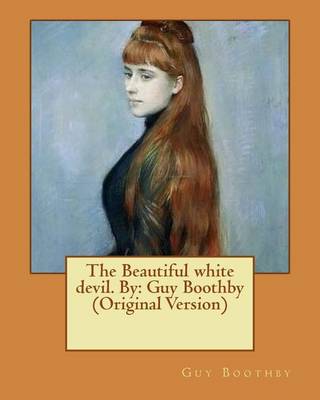 Book cover for The Beautiful white devil. By