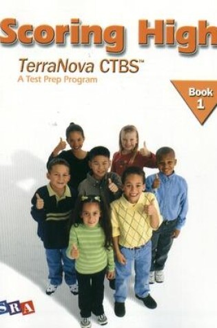 Cover of Scoring High on the TerraNova CTBS, Student Edition, Grade 1