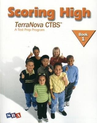 Cover of Scoring High on the TerraNova CTBS, Student Edition, Grade 1