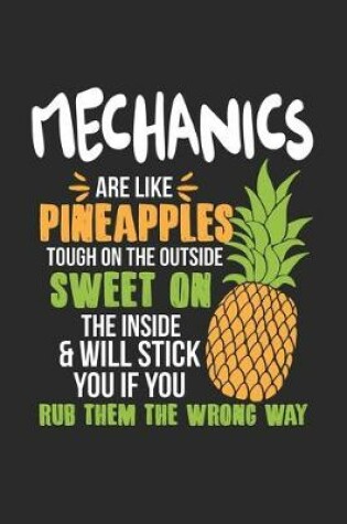 Cover of Mechanics Are Like Pineapples. Tough On The Outside Sweet On The Inside