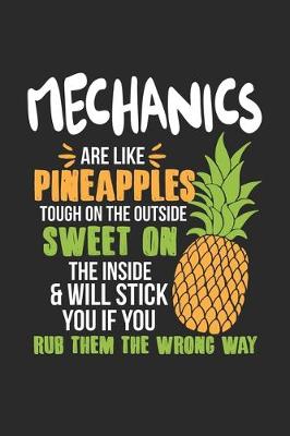 Book cover for Mechanics Are Like Pineapples. Tough On The Outside Sweet On The Inside