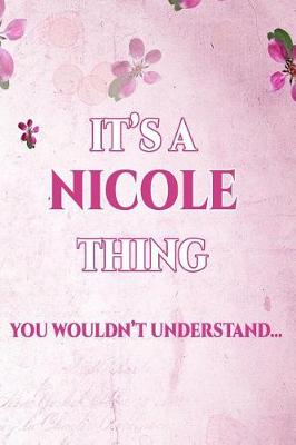 Book cover for It's a Nicole Thing You Wouldn't Understand