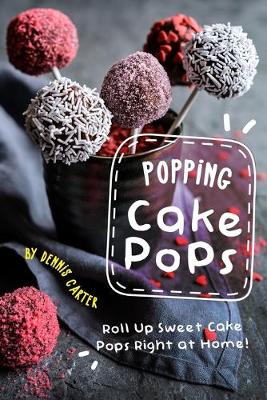 Book cover for Popping Cake Pops