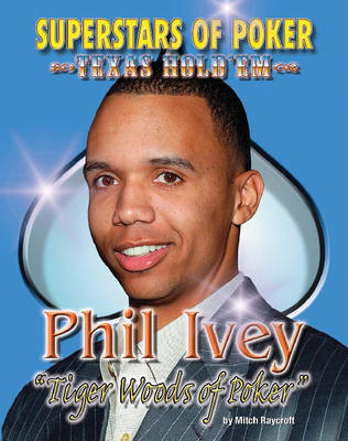 Book cover for Phil 'Tiger Woods of Poker' Ivey