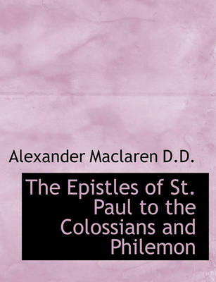 Book cover for The Epistles of St. Paul to the Colossians and Philemon