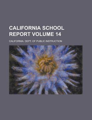 Book cover for California School Report Volume 14