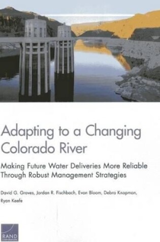 Cover of Adapting to a Changing Colorado River