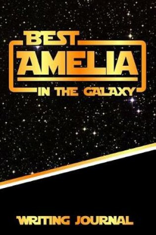 Cover of Best Amelia in the Galaxy Writing Journal