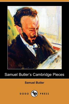 Book cover for Samuel Butler's Cambridge Pieces (Dodo Press)