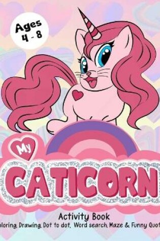 Cover of My Caticorn Activity Book Coloring